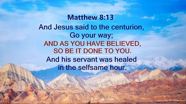 Bible Verses About Faith, Matthew 8:13