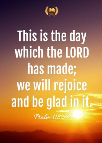 This is the day which the LORD has made