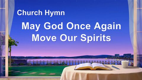 "May God Once Again Move Our Spirits" | English Christian Devotional Song With Lyrics