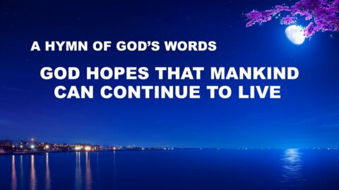 English Christian Song With Lyrics | "God Hopes That Mankind Can Continue to Live"