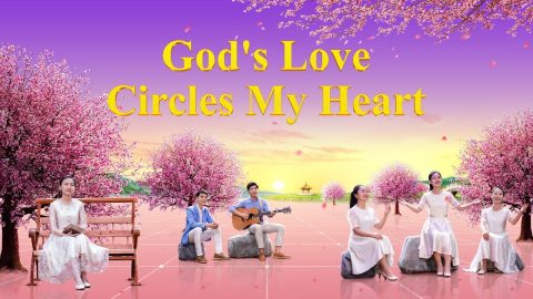 Praise Song "God's Love Circles My Heart"